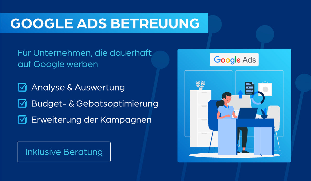 Google Ads Betreuung